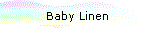 Baby Linen