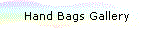 Hand Bags Gallery